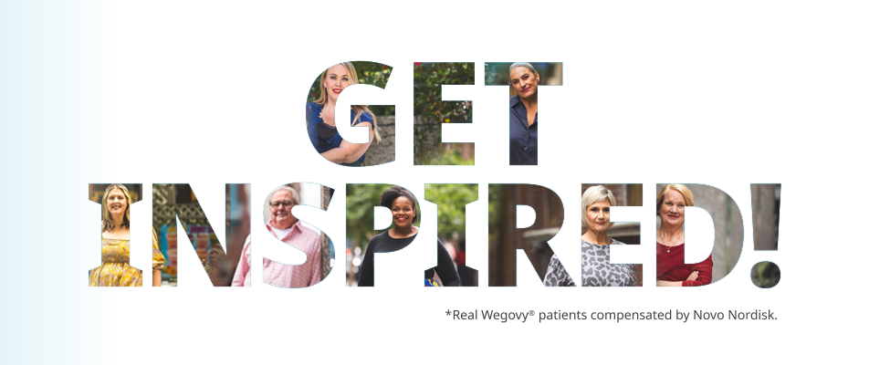 Get Inspired is spelled out with real Wegovy patients in the letters. Patients are of diverse genders, ages, and skin tones.