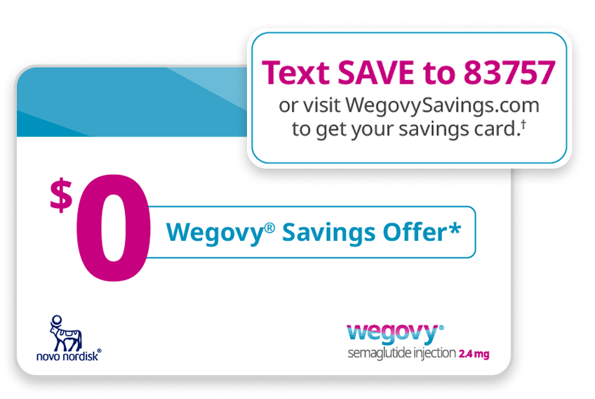 A card featuring Wegovy Savings Offer for insured and cash-pay patients.