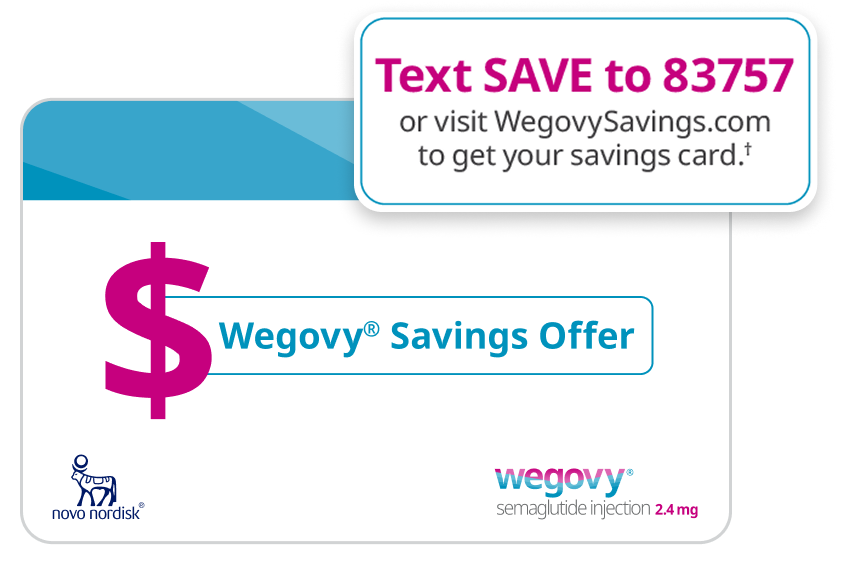 A card featuring Wegovy Savings Offer for insured and cash-pay patients.